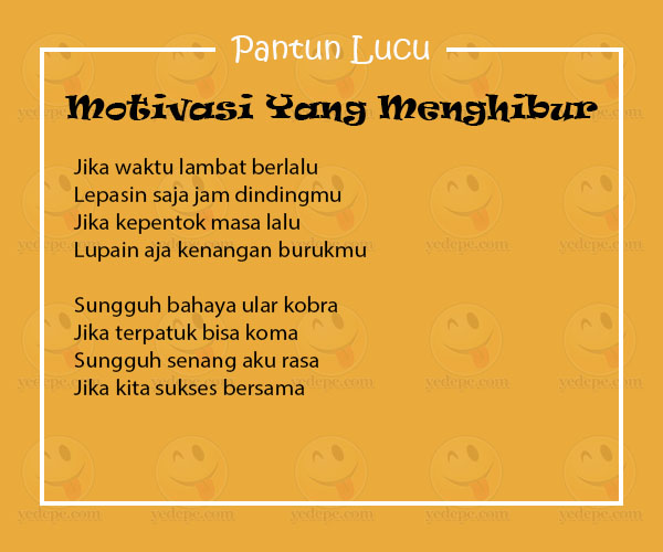 7 Pantun Lucu Motivasi Menghibur Banget - YEDEPE.COM