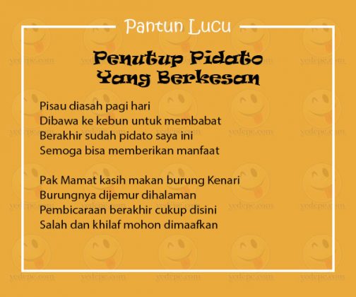 Pantun Lucu Penutup Pidato Paling Gokil Dan Berkesan - YEDEPE.COM