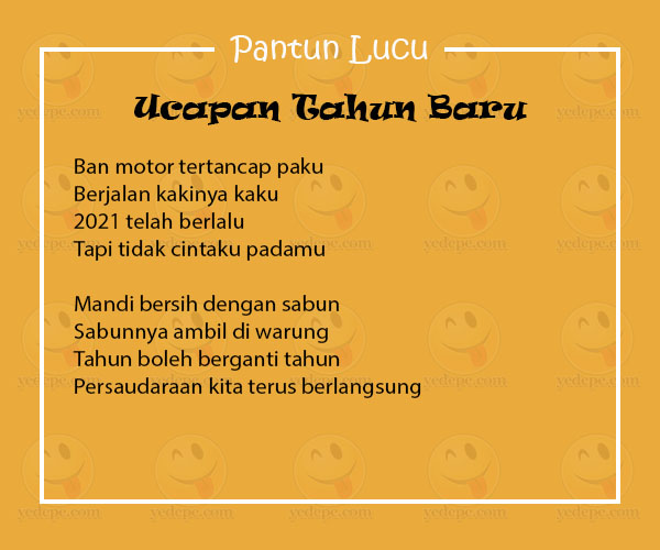 Inspirasi Pantun Lucu Ucapan Tahun Baru Agar Tidak Bosan - YEDEPE.COM