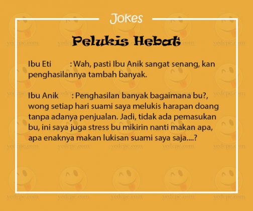  Jokes Lucu  Parah Pelukis Hebat YEDEPE COM